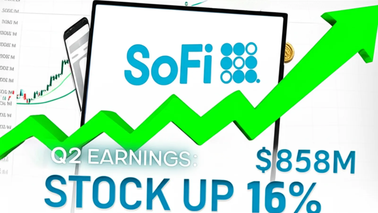 SoFi Stock Earnings Report Earned 858 million in Q2, stock up 16%, know details